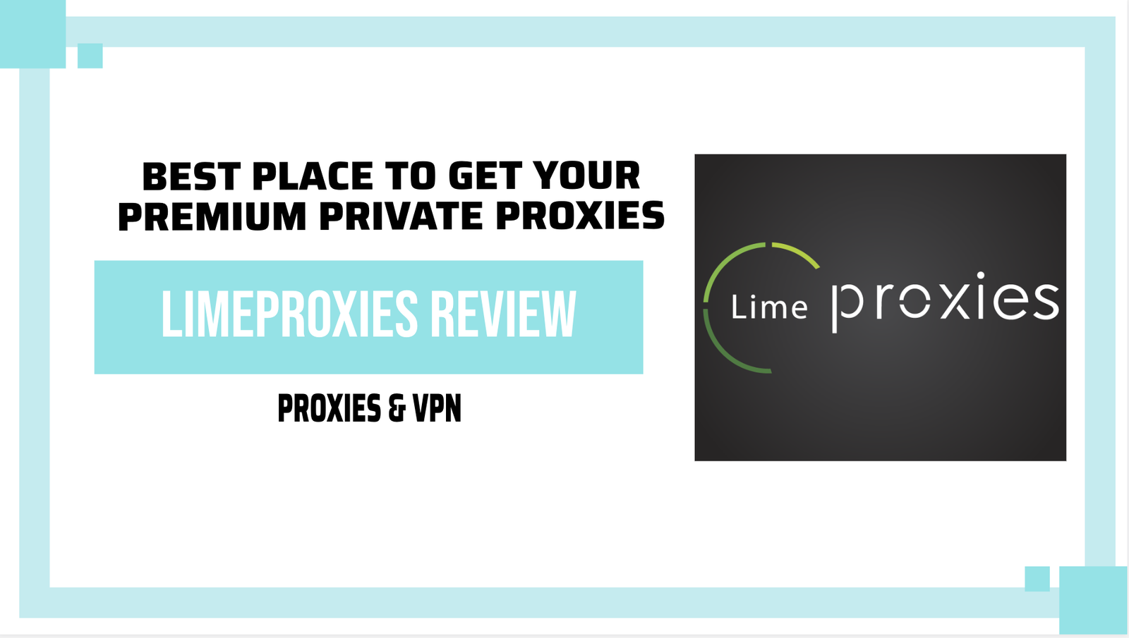 Lime-proxies-review