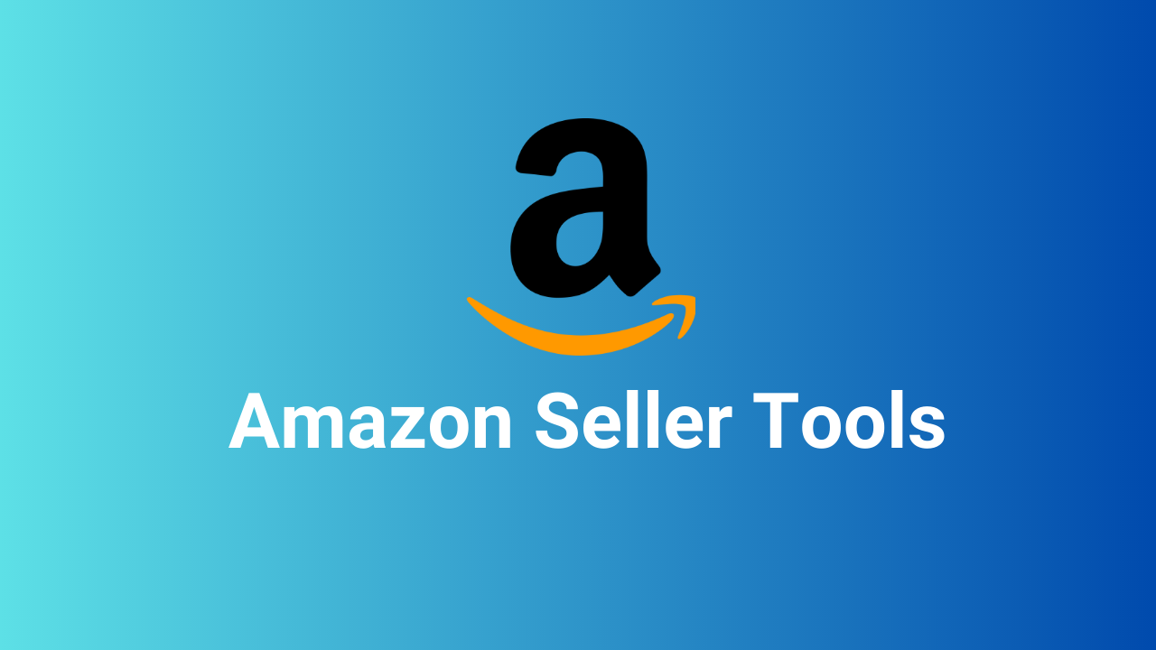Best Amazon Seller Tools