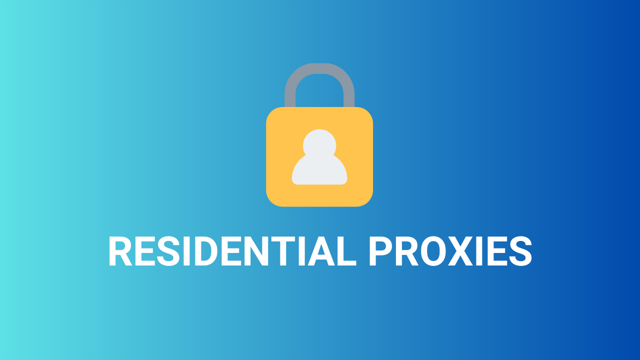 Best <br>Residential Proxies